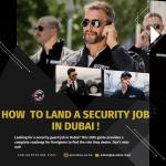 How to Get a Security Guard Job in Dubai for Foreigner