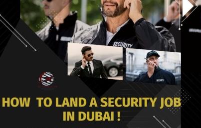 How to Get a Security Guard Job in Dubai for Foreigner